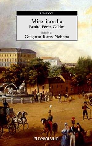 MISERICORDIA | 9788497590778 | PEREZ GALDOS, BENITO | Llibreria Drac - Librería de Olot | Comprar libros en catalán y castellano online