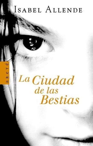 CIUDAD DE LAS BESTIAS, LA | 9788401341663 | ALLENDE, ISABEL | Llibreria Drac - Librería de Olot | Comprar libros en catalán y castellano online