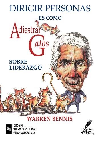 DIRIGIR PERSONAS ES COMO ADIESTRAR GATOS SOBRE LIDERAZGO | 9788480044189 | BENNIS, WARREN | Llibreria Drac - Librería de Olot | Comprar libros en catalán y castellano online