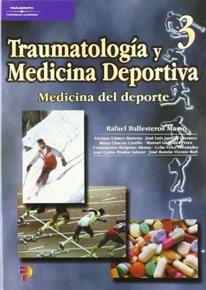 TRAUMATOLOGIA Y MEDICINA DEPORTIVA 3 | 9788497320481 | BALLESTEROS MASSO, RAFAEL | Llibreria Drac - Librería de Olot | Comprar libros en catalán y castellano online