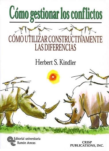COMO GESTIONAR LOS CONFLICTOS | 9788480044790 | KINDLER, HERBERT S. | Llibreria Drac - Librería de Olot | Comprar libros en catalán y castellano online