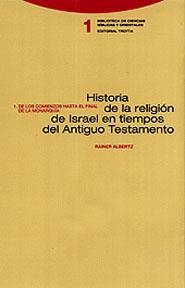 HISTORIA DE LA RELIGION DE ISRAEL EN TIEMPOS DEL A.T. 1 | 9788481643480 | ALBERTZ, RAINER | Llibreria Drac - Llibreria d'Olot | Comprar llibres en català i castellà online