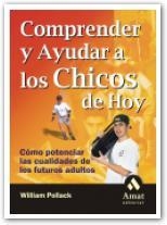 COMPRENDER Y AYUDAR A LOS CHICOS DE HOY | 9788497350495 | POLLACK, WILLIAM | Llibreria Drac - Llibreria d'Olot | Comprar llibres en català i castellà online