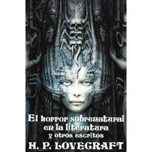HORROR SOBRENATURAL EN LA LITERATURA Y OTROS ESCRITOS, EL | 9788441411425 | LOVECRAFT, H.P. | Llibreria Drac - Llibreria d'Olot | Comprar llibres en català i castellà online