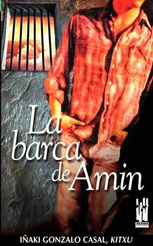 BARCA DE AMIN, LA | 9788481362480 | GONZALO CASAL, IÑAKI (KITXU) | Llibreria Drac - Llibreria d'Olot | Comprar llibres en català i castellà online