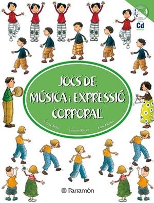 JOCS DE MUSICA I EXPRESSIO CORPORAL | 9788434224551 | TRIAS, NURIA; S. PEREZ; L. FILELLA | Llibreria Drac - Llibreria d'Olot | Comprar llibres en català i castellà online