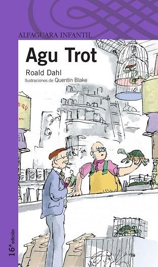 AGU TROT | 9788420464787 | DAHL, ROALD | Llibreria Drac - Llibreria d'Olot | Comprar llibres en català i castellà online