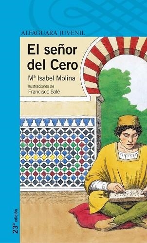 SEÑOR DEL CERO, EL | 9788420464930 | MOLINA, Mª ISABEL | Llibreria Drac - Llibreria d'Olot | Comprar llibres en català i castellà online