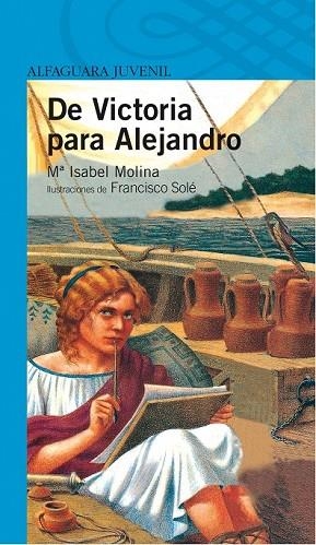 DE VICTORIA PARA ALEJANDRO | 9788420464992 | MOLIN,A Mª ISABEL | Llibreria Drac - Llibreria d'Olot | Comprar llibres en català i castellà online