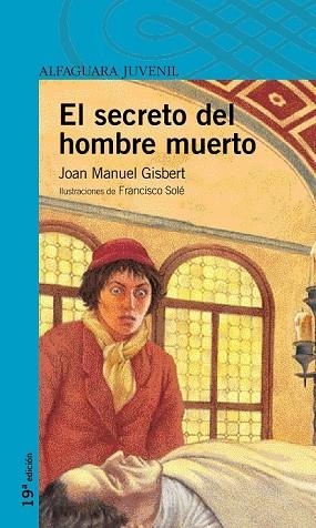 SECRETO DEL HOMBRE MUERTO, EL | 9788420464923 | GISBERT, JOAN MANUEL | Llibreria Drac - Llibreria d'Olot | Comprar llibres en català i castellà online