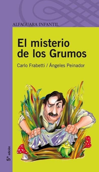 MISTERIO DE LOS GRUMOS, EL | 9788420465043 | FRABETTI, C- PEINADOR, A. | Llibreria Drac - Llibreria d'Olot | Comprar llibres en català i castellà online