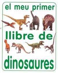 MEU PRIMER LLIBRE DE DINOSAURES, EL | 9788427218369 | Llibreria Drac - Llibreria d'Olot | Comprar llibres en català i castellà online