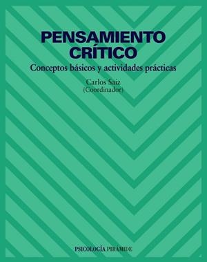 PENSAMIENTO CRITICO | 9788436816952 | SAIZ, CARLOS | Llibreria Drac - Llibreria d'Olot | Comprar llibres en català i castellà online