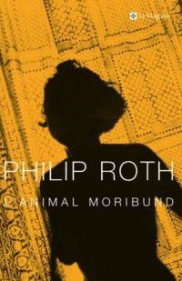 ANIMAL MORIBUND, L' | 9788482644172 | ROTH, PHILIP | Llibreria Drac - Librería de Olot | Comprar libros en catalán y castellano online