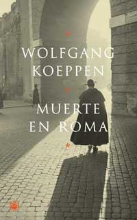MUERTE EN ROMA | 9788479019068 | KOEPPEN, WOLFGANG | Llibreria Drac - Librería de Olot | Comprar libros en catalán y castellano online