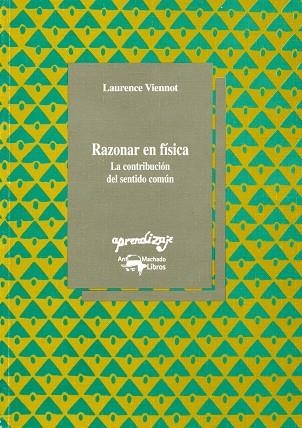 RAZONAR EN FISICA.  LA CONTRIBUCION DEL SENTIDO COMUN | 9788477741398 | VIENNOT, LAURENCE | Llibreria Drac - Librería de Olot | Comprar libros en catalán y castellano online