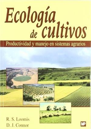 ECOLOGIA DE CULTIVOS | 9788484760801 | LOOMIS, R.S.; D. J. CONNOR | Llibreria Drac - Librería de Olot | Comprar libros en catalán y castellano online