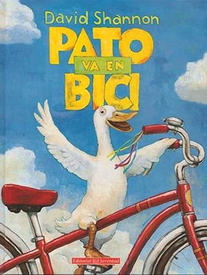 PATO VA EN BICI | 9788426132703 | SHANNON, DAVID | Llibreria Drac - Llibreria d'Olot | Comprar llibres en català i castellà online