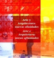 ARTE Y ARQUITECTURA : NUEVAS AFINIDADES | 9788425219061 | SCHULZ-DORNBURG, JULIA | Llibreria Drac - Librería de Olot | Comprar libros en catalán y castellano online
