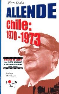 ALLENDE. CHILE: 1970-1973 (+V#DEO) | 9788493048143 | KALFON, PIERRE/HENR#QUEZ, PATRICIO | Llibreria Drac - Llibreria d'Olot | Comprar llibres en català i castellà online