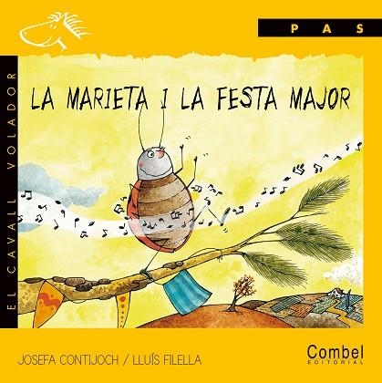 MARIETA I LA FESTA MAJOR, LA (LLETRA PAL) | 9788478646401 | CONTIJOCH, JOSEFA; L. FILELLA | Llibreria Drac - Librería de Olot | Comprar libros en catalán y castellano online