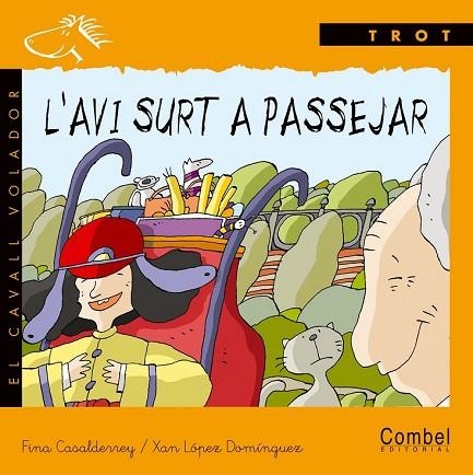 AVI SURT A PASSEJAR, L' | 9788478646555 | CASALDERREY, FINA; X. LOPEZ DOMINGUEZ | Llibreria Drac - Llibreria d'Olot | Comprar llibres en català i castellà online
