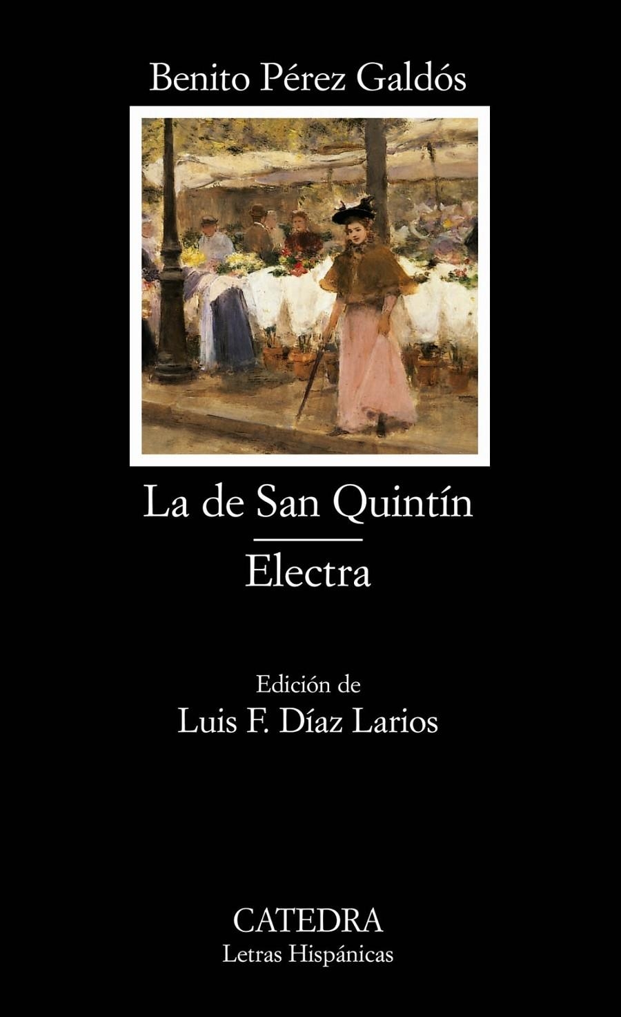 DE SAN QUINTIN, LA - ELECTRA | 9788437620114 | PEREZ GALDOS, BENITO | Llibreria Drac - Llibreria d'Olot | Comprar llibres en català i castellà online
