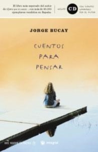 CUENTOS PARA PENSAR | 9788479018689 | BUCAY, JORGE | Llibreria Drac - Librería de Olot | Comprar libros en catalán y castellano online