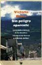 SIN PELIGRO APARENTE | 9788479018764 | BRUCE, VICTORIA | Llibreria Drac - Llibreria d'Olot | Comprar llibres en català i castellà online