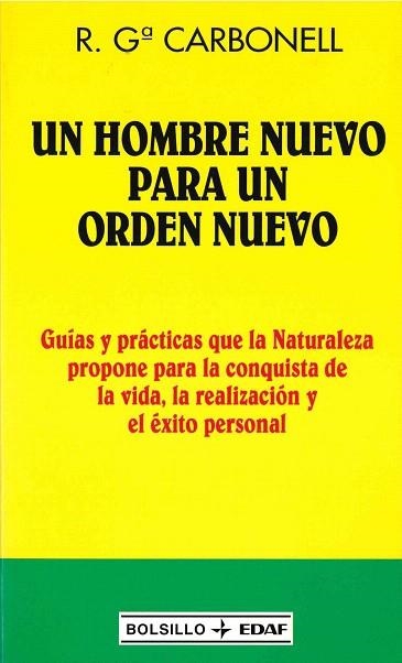 HOMBRE NUEVO PARA UN ORDEN NUEVO, UN | 9788441412033 | CARBONELL, R. Gª | Llibreria Drac - Llibreria d'Olot | Comprar llibres en català i castellà online