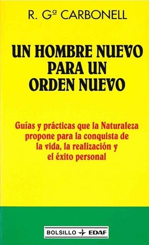 HOMBRE NUEVO PARA UN ORDEN NUEVO, UN | 9788441412033 | CARBONELL, R. Gª | Llibreria Drac - Llibreria d'Olot | Comprar llibres en català i castellà online