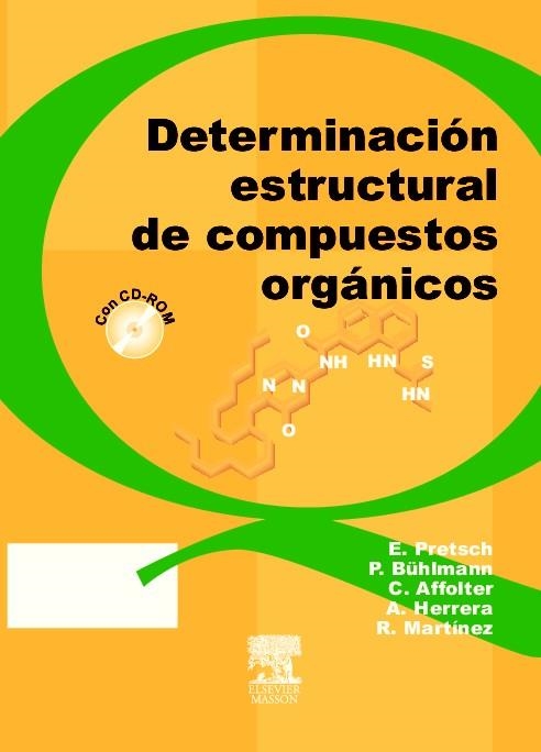 DETERMINACION ESTRUCTURAL DE COMPUESTOS ORGANICOS | 9788445812150 | PRETSCH, ETC. | Llibreria Drac - Librería de Olot | Comprar libros en catalán y castellano online