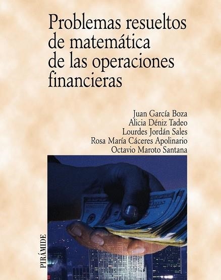 PROBLEMAS RESUELTOS DE MATEMATICAS DE LAS OPERACIONES FINANC | 9788436817034 | GARCIA BOZA, JUAN I ALTRES | Llibreria Drac - Llibreria d'Olot | Comprar llibres en català i castellà online