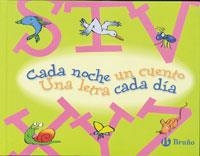 CADA NOCHE UN CUENTO UNA LETRA CADA DIA | 9788421690895 | Llibreria Drac - Llibreria d'Olot | Comprar llibres en català i castellà online