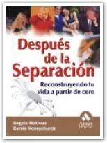 DESPUES DE LA SEPARACION | 9788497350556 | WATR0US, ANGELA I CAROLE HONEYCHURCH | Llibreria Drac - Llibreria d'Olot | Comprar llibres en català i castellà online