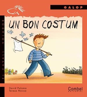 BON COSTUM, UN | 9788478646692 | PALOMA, D - NOVOA, T. | Llibreria Drac - Librería de Olot | Comprar libros en catalán y castellano online