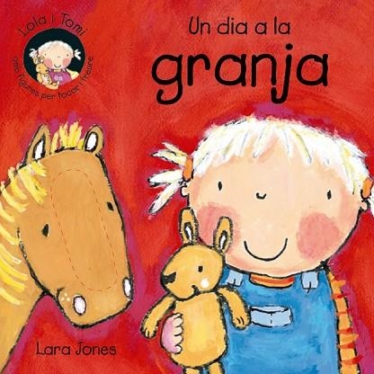DIA A LA GRANJA, UN | 9788478646265 | Llibreria Drac - Librería de Olot | Comprar libros en catalán y castellano online