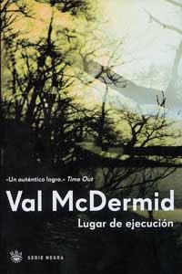 LUGAR DE EJECUCION | 9788479019266 | MCDERMID, VAL | Llibreria Drac - Llibreria d'Olot | Comprar llibres en català i castellà online