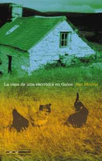 CASA DE UNA ESCRITORA EN GALES, LA | 9788482982878 | MORRIS, JAN | Llibreria Drac - Librería de Olot | Comprar libros en catalán y castellano online