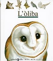 OLIBA, L' | 9788466103770 | JEUNESSE,GALLIMARD | Llibreria Drac - Librería de Olot | Comprar libros en catalán y castellano online