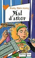 MAL D'AMOR | 9788466104739 | MINTE-KONIG, BIANKA | Llibreria Drac - Librería de Olot | Comprar libros en catalán y castellano online