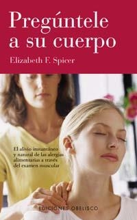 PREGUNTELE A SU CUERPO | 9788477209690 | SPICER, ELIZABETH F. | Llibreria Drac - Llibreria d'Olot | Comprar llibres en català i castellà online