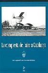 CONQUESTA DE L'AIRE A CATALUNYA, LA | 9788473068277 | Llibreria Drac - Librería de Olot | Comprar libros en catalán y castellano online