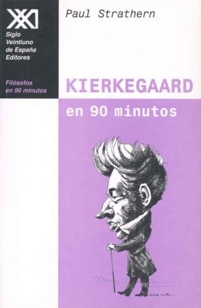 KIERKEGAARD EN 90 MINUTOS | 9788432310065 | STRATHERN, PAUL | Llibreria Drac - Llibreria d'Olot | Comprar llibres en català i castellà online