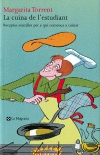 CUINA DE L'ESTUDIANT, LA | 9788482644295 | TORRENT, MARGARITA | Llibreria Drac - Librería de Olot | Comprar libros en catalán y castellano online