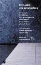 INVITACION A LA ARQUITECTURA | 9788479019099 | BOHIGAS; NAVARRO; TUSQUETS; VIAPLANA; ROWE | Llibreria Drac - Llibreria d'Olot | Comprar llibres en català i castellà online