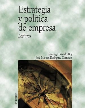 ESTRATEGIA Y POLITICA | 9788436817270 | RODRIGUEZ CARRASCO, J.M. | Llibreria Drac - Llibreria d'Olot | Comprar llibres en català i castellà online