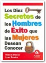 DIEZ SECRETOS DE LOS HOMBRES DE EXITO QUE LAS MUJERES DESEAN | 9788497350617 | BROOKCS, D- BROOKS, L. | Llibreria Drac - Librería de Olot | Comprar libros en catalán y castellano online