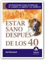 ESTAR SANO DESPUES DE LOS 40 | 9788497350648 | DIAMOND, JED | Llibreria Drac - Llibreria d'Olot | Comprar llibres en català i castellà online