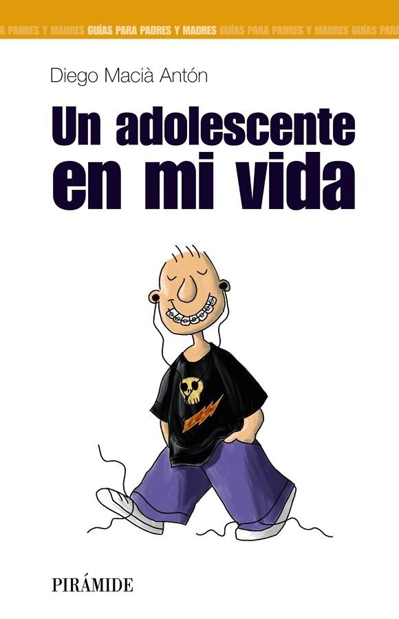 ADOLESCENTE EN MI VIDA, UN | 9788436817331 | MACIA ANTON, DIEGO | Llibreria Drac - Librería de Olot | Comprar libros en catalán y castellano online